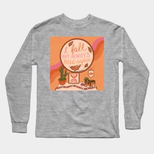 I Fall Long Sleeve T-Shirt